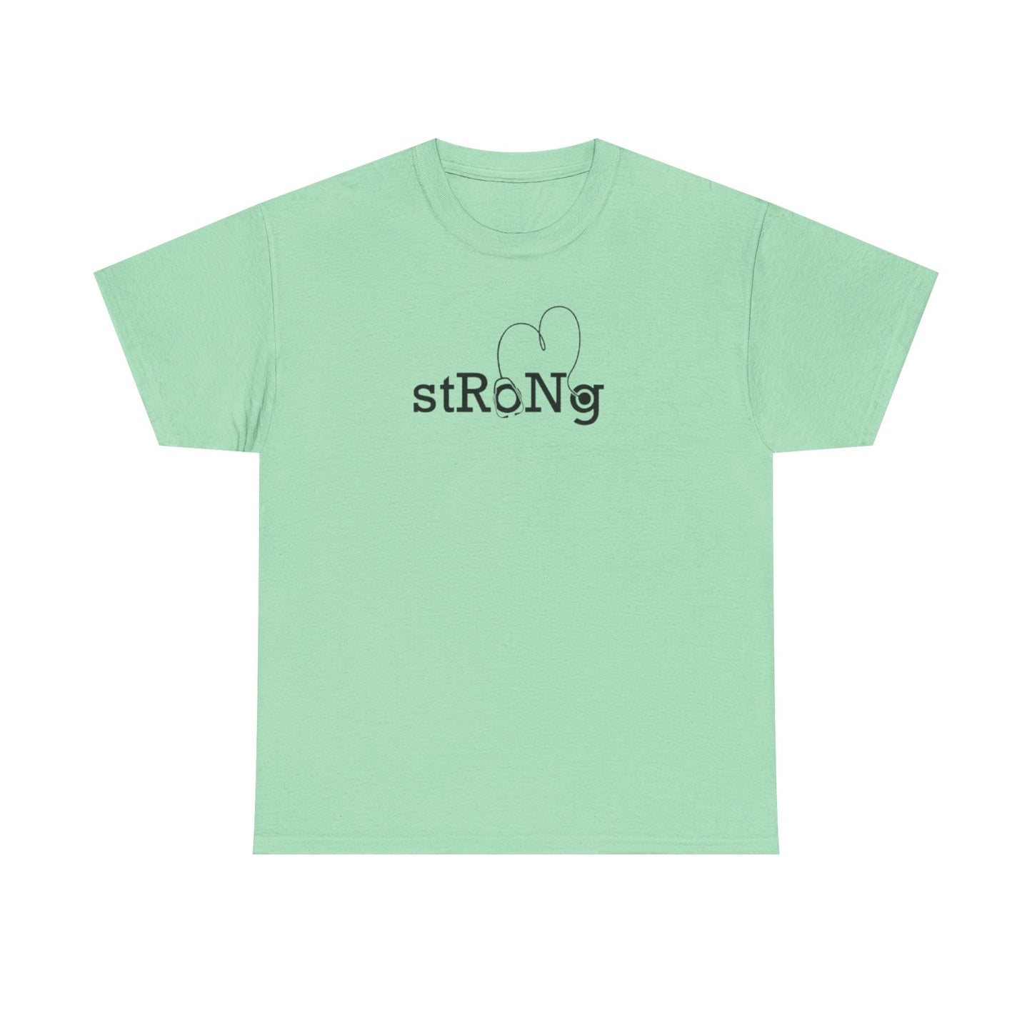 StRoNg T-shirt