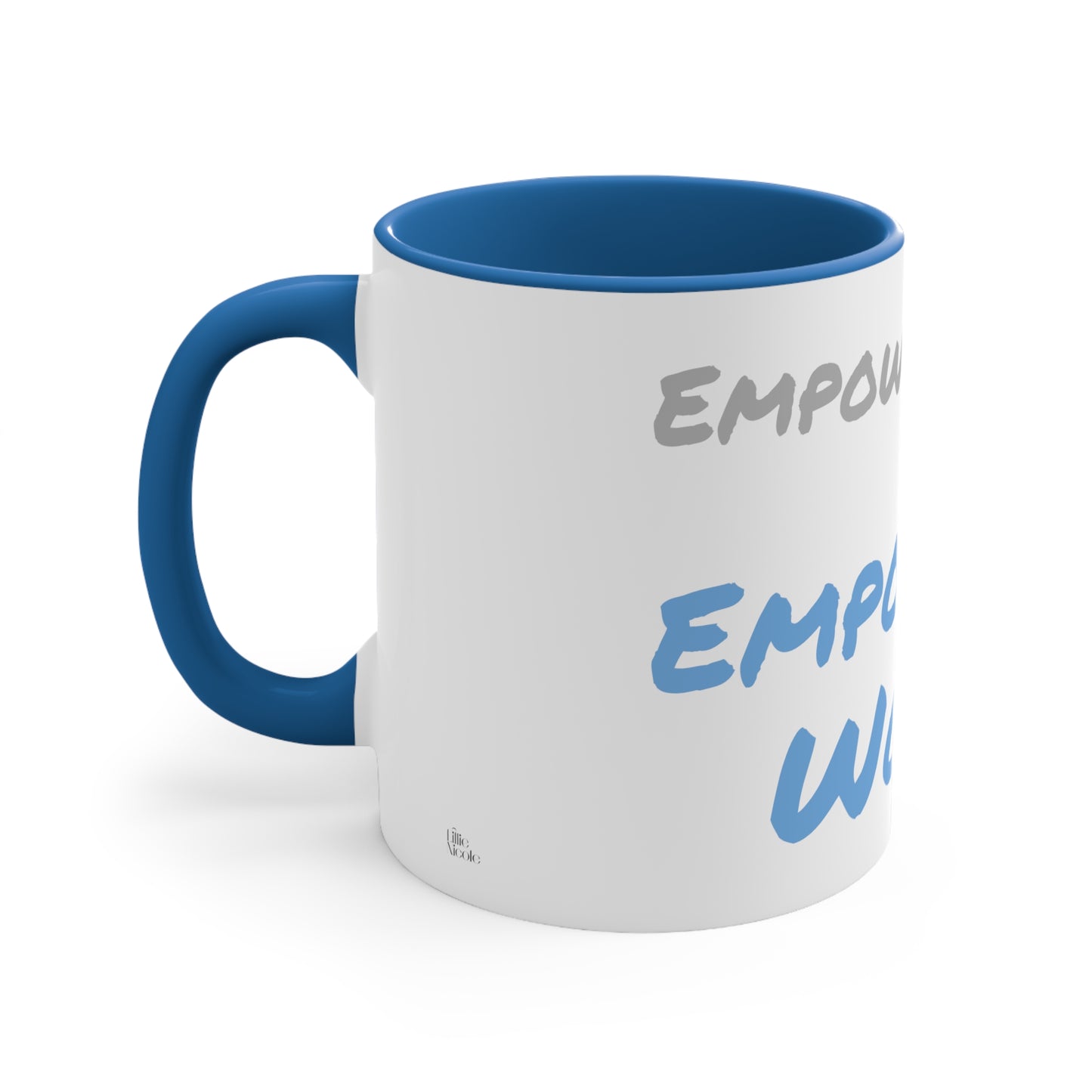 "Empowered" Mug