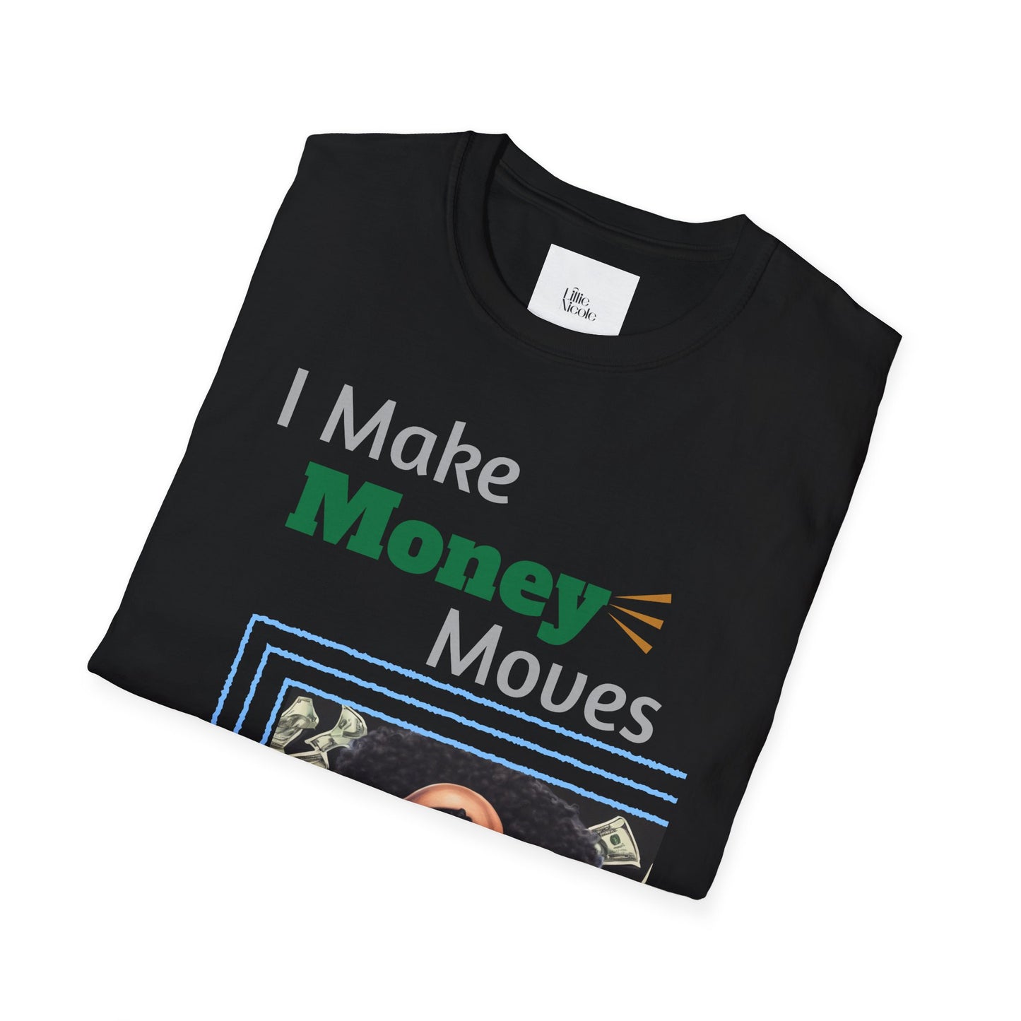 "Money Moves" T-Shirt