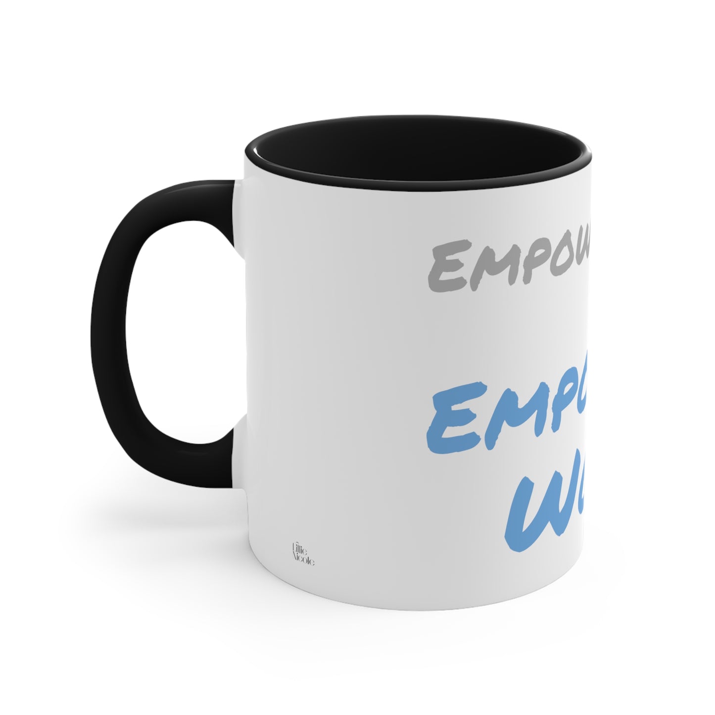 "Empowered" Mug