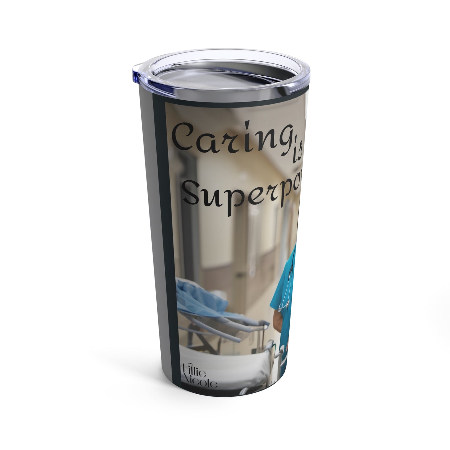 "Caring is my Superpower" Tumbler
