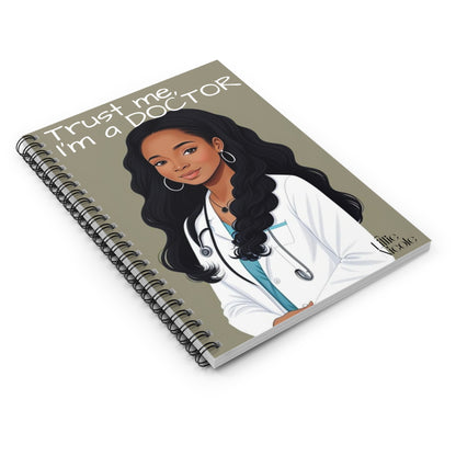 "Trust me, I'm a DOCTOR" Notebook