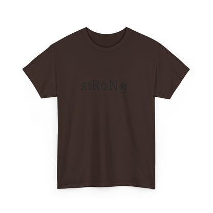 StRoNg T-shirt