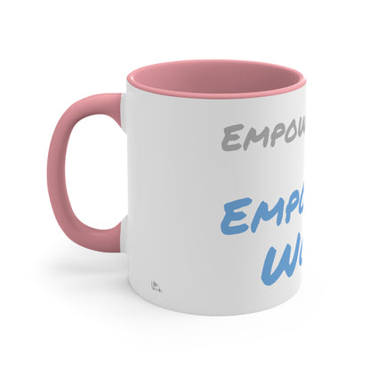 "Empowered" Mug