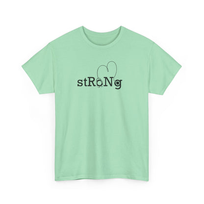 StRoNg T-shirt