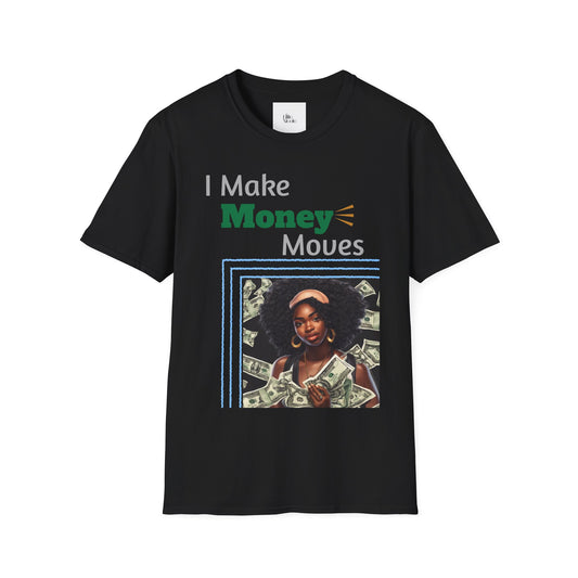 "Money Moves" T-Shirt