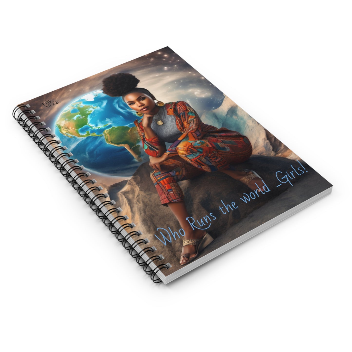 "Who Runs the world....girls!" Spiral Notebook