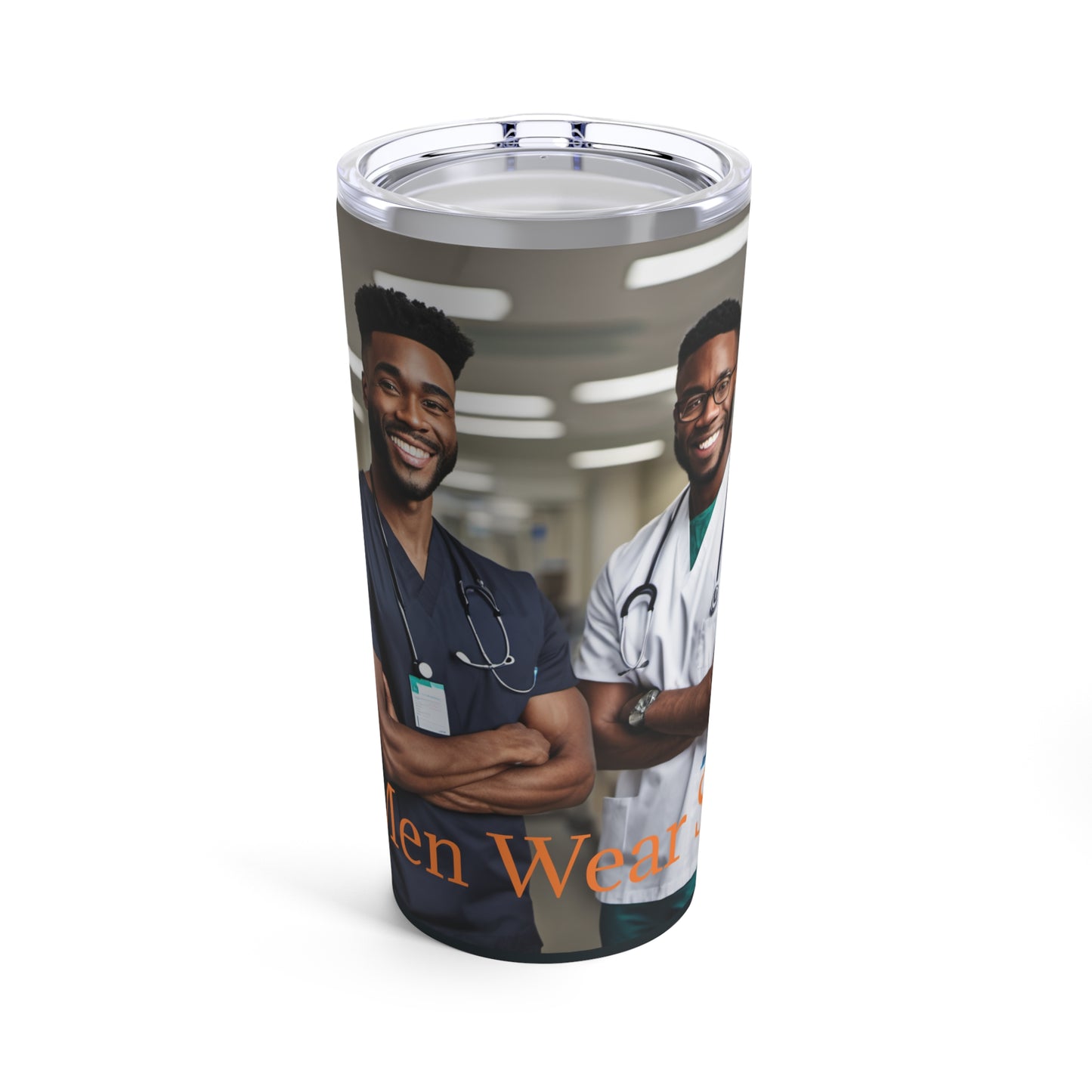 "Real Men Wear Scrubs" Tumbler