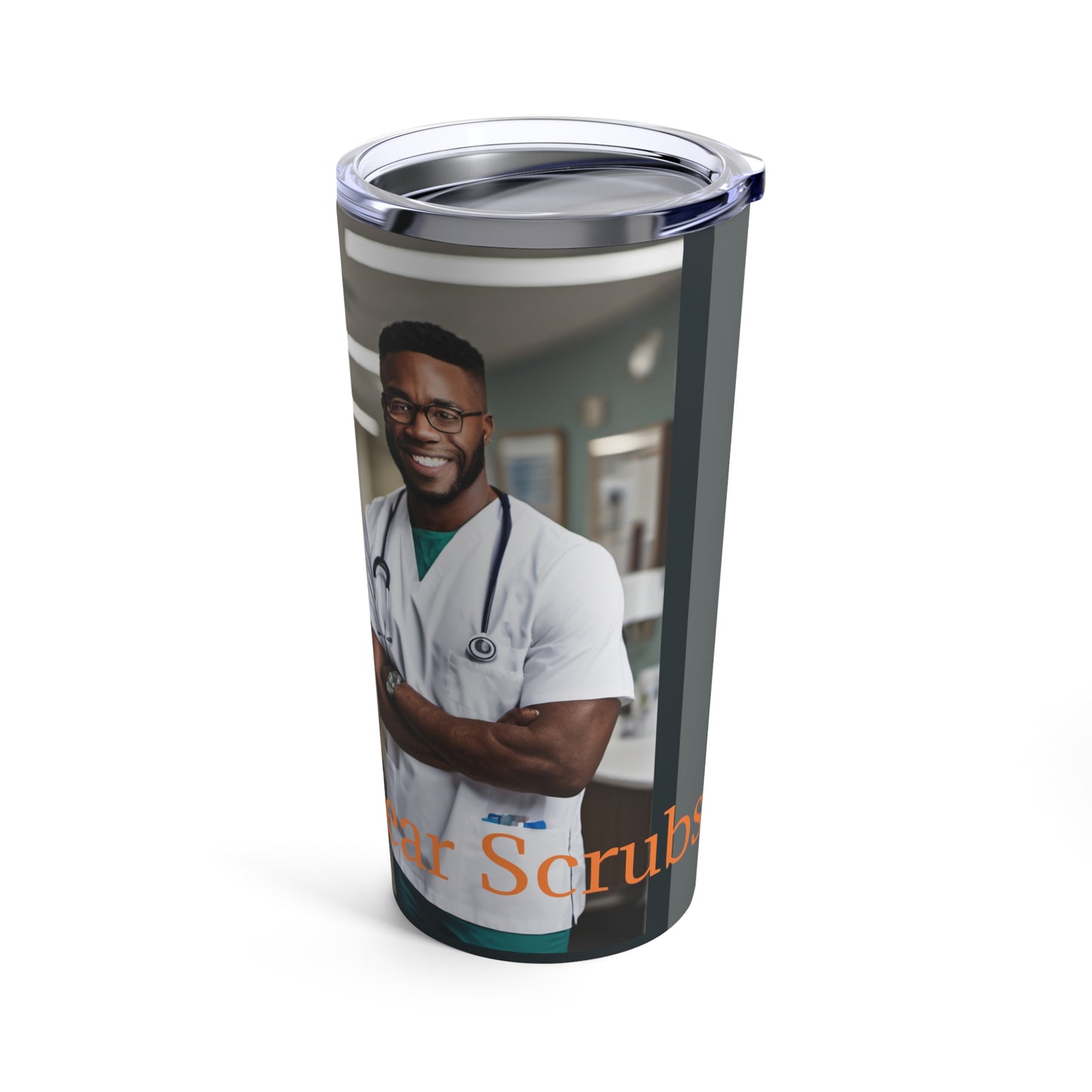 "Real Men Wear Scrubs" Tumbler