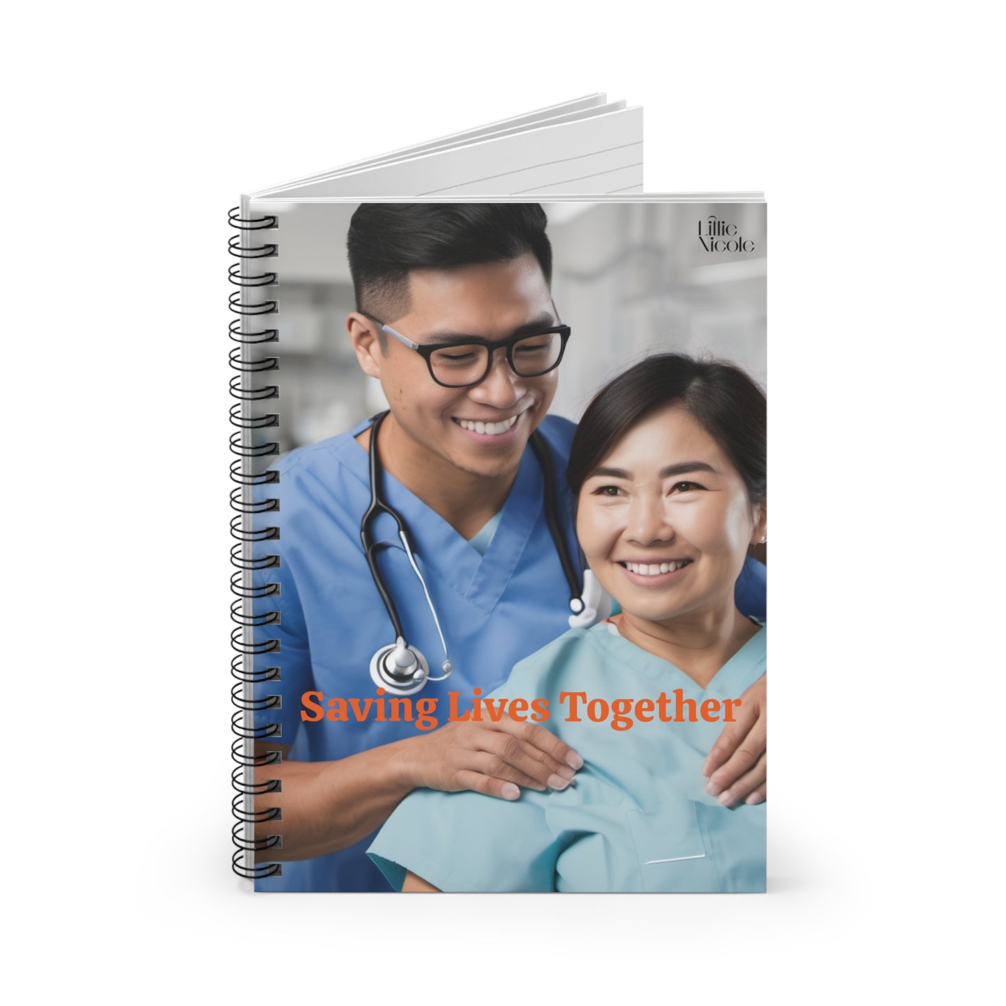 "Saving Lives Together" Spiral Notebook