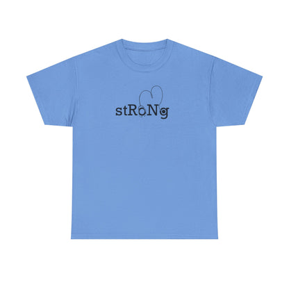 StRoNg T-shirt