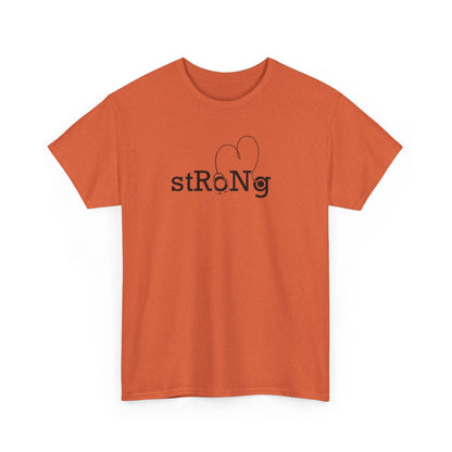 StRoNg T-shirt