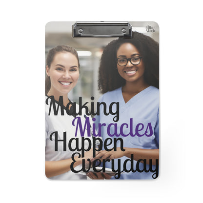 "Making Miracles Happen Everyday" Clipboard