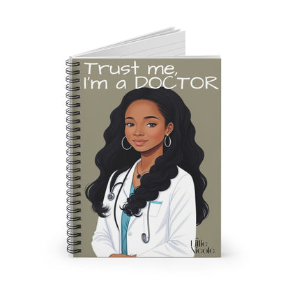 "Trust me, I'm a DOCTOR" Notebook