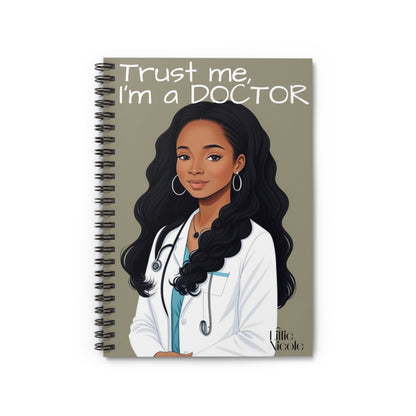 "Trust me, I'm a DOCTOR" Notebook